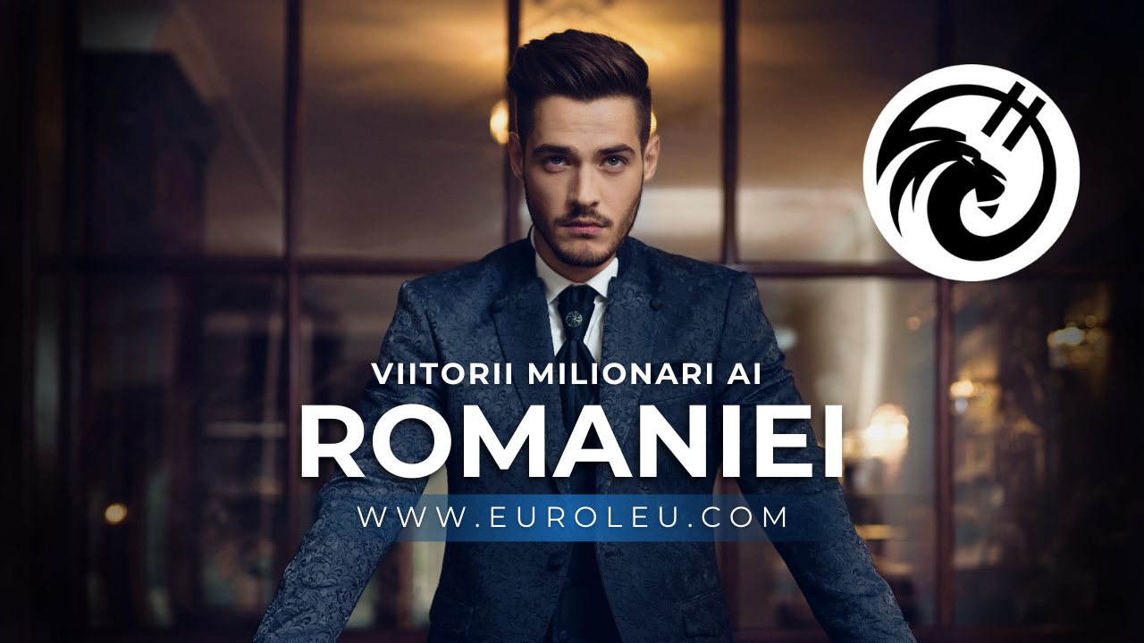 VIITORII MILIONARI AI ROMÂNIEI Povești de succes din tech și antreprenoriat www.euroleu.com