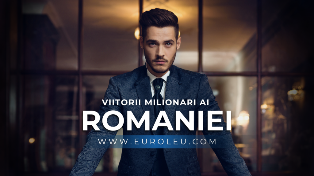 Tânăr antreprenor elegant în costum bleumarin, privire hotărâtă, pe fundal modern de birou cu lumini calde, având suprapus textul „VIITORII MILIONARI AI ROMÂNIEI” și logo-ul EuroLeu.com – imagine reprezentativă pentru ambiția și succesul noii generații de milionari români în tehnologie și antreprenoriat.